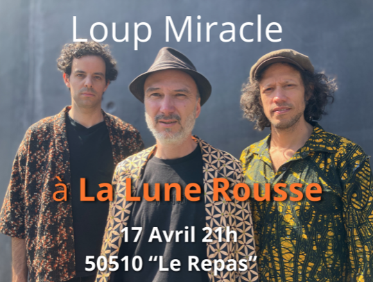 Loup Miracle à la Lune Rousse